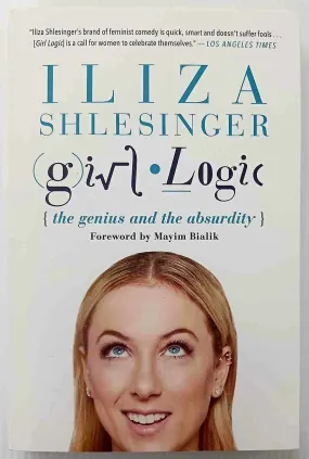 GIRL LOGIC - Iliza Shlesinger